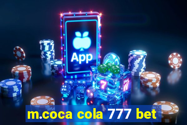 m.coca cola 777 bet